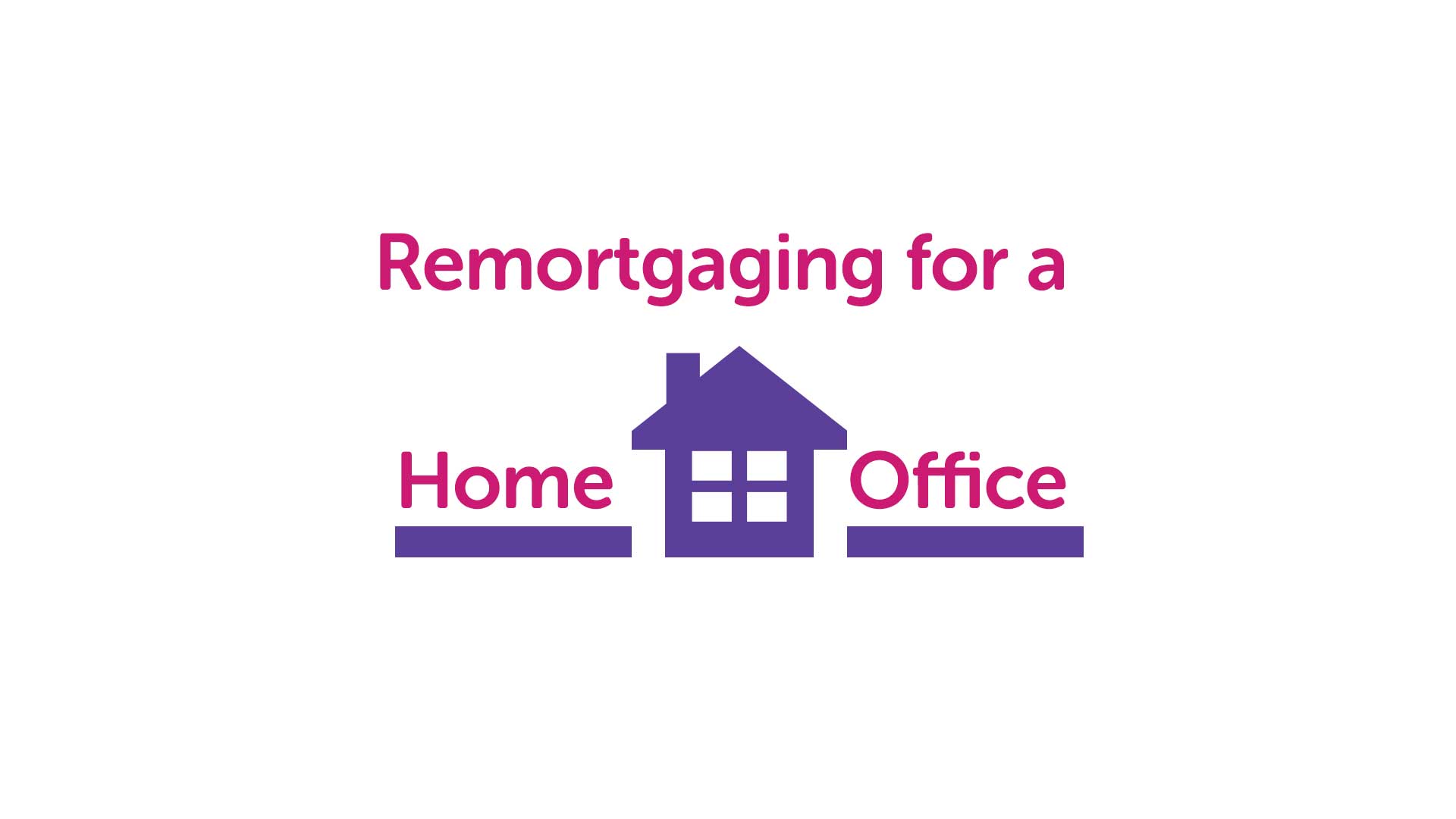 Remortgage for a Home Office in Harrogate