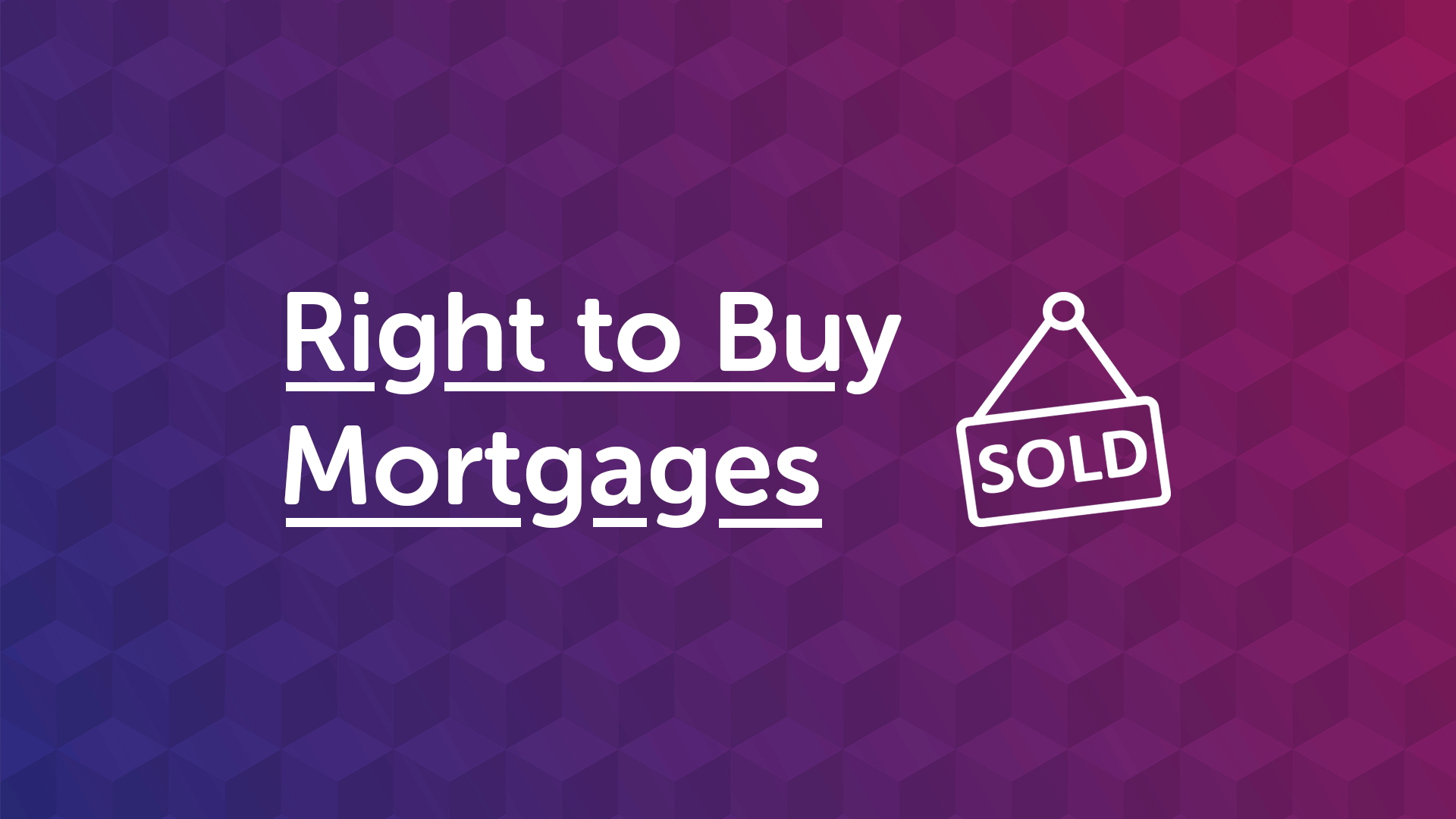 Right To Buy Scheme Mortgage Advice in Harrogate